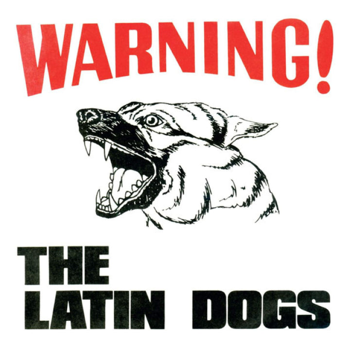 LATIN DOGS, THE (ザ ・ラテン・ドッグス)  - Warning! (US 550枚限定再発 7"/ New)