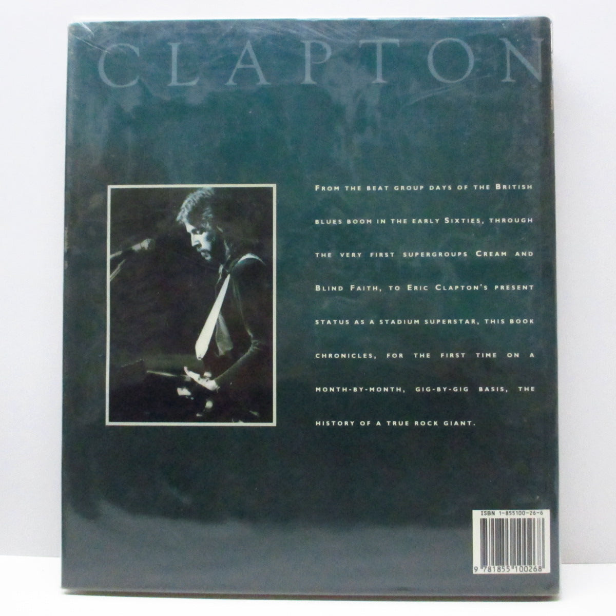 ERIC CLAPTON (Marc Roberty 著) (エリック・クラプトン)  - The Complete Chronicle (UK オリジナル「ハードカバー」ブック) 写真＋クラプトン史