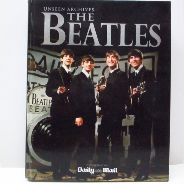 BEATLES（Tim Hill, Marie Clayton 著） (ビートルズ) - Unseen