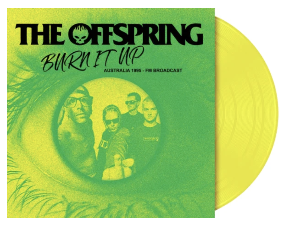 OFFSPRING, THE (ジ・オフスプリング)  - Burn It Up : Australia 1995 - FM Broadcast (EU 500枚限定イエローヴァイナル LP/ New)