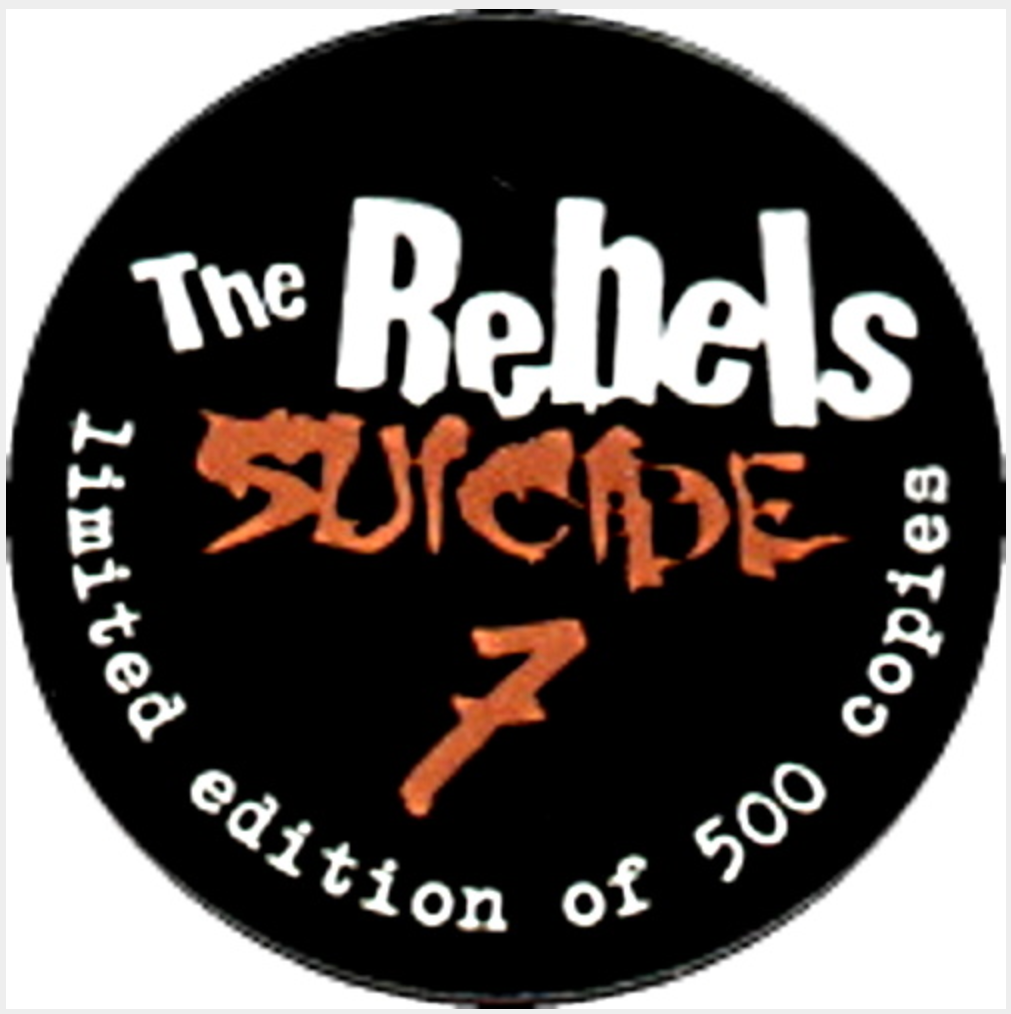 REBELS, THE (ザ・レベルズ) - Suicide (German 500枚限定再発 7" / New)