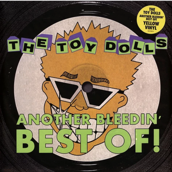 TOY DOLLS (トイ・ドールズ) - Another Bleedin' Best Of (UK 限定「イエローヴァイナル」LP/ Ne