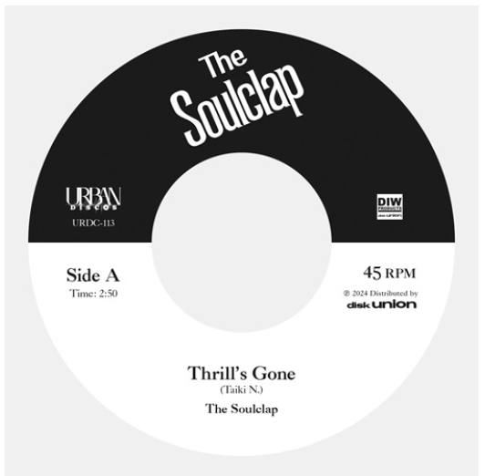 Soulclap, The (ザ ・ソウルクラップ)  - Thrill's Gone / When I Get Low (Japan 完全限定プレス 7"/ 予約商品)