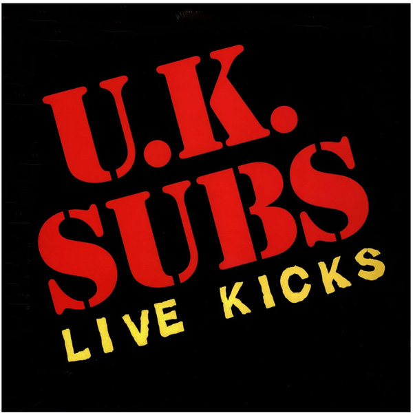 U.K. SUBS (U.K. サブス)  - Live Kicks  (UK 限定再発「オレンジヴァイナル」LP/ New)