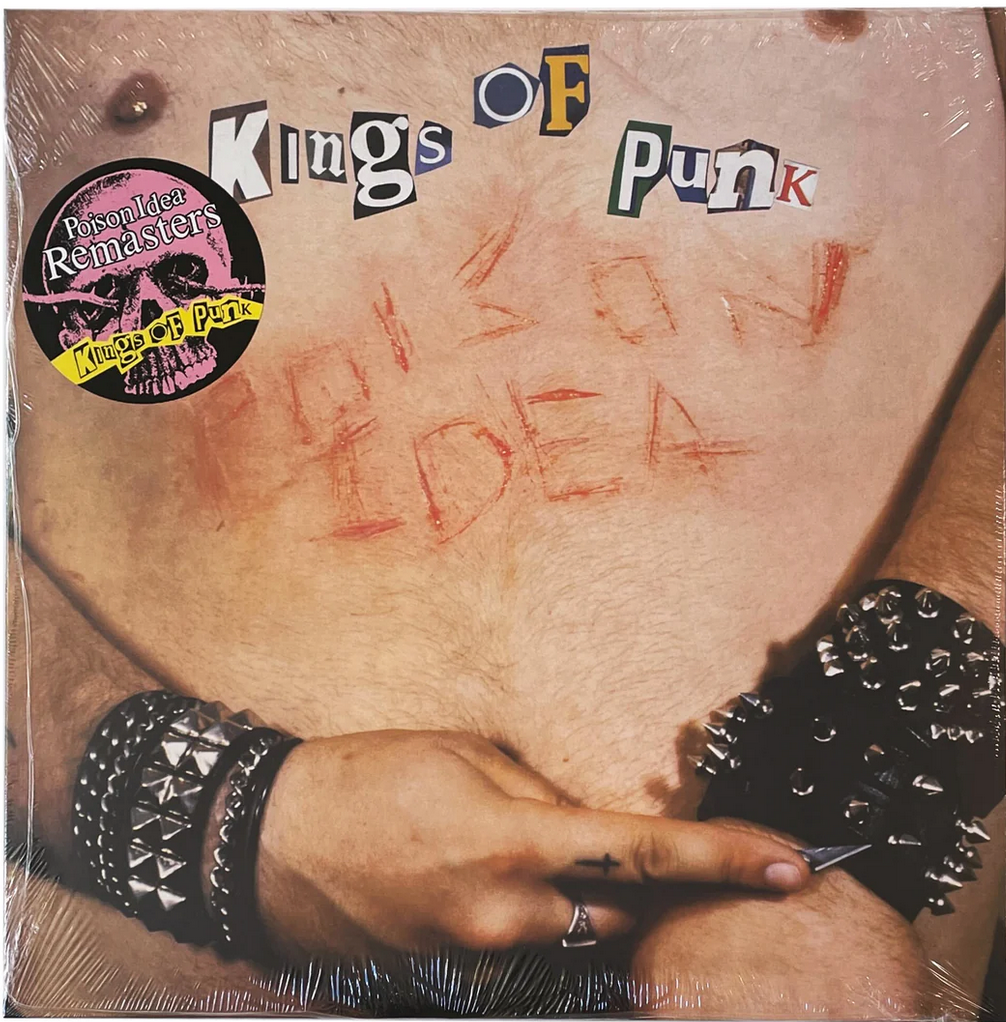 POISON IDEA (ポイズン・アイデア) - Kings Of Punk (US 1,800限定2024年リマスター再発「ブラックヴァイナル」LP / New)