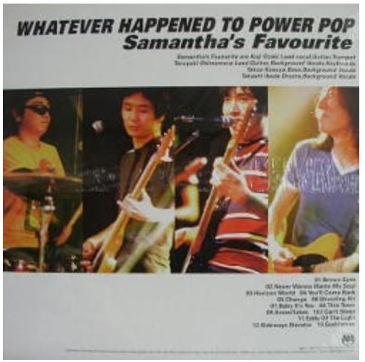 SAMANTHA'S FAVOURITE (サマンサズ・フェイヴァリット)  - Whatever Happened To Power Pop  (Japan 限定プレス LP/ New)