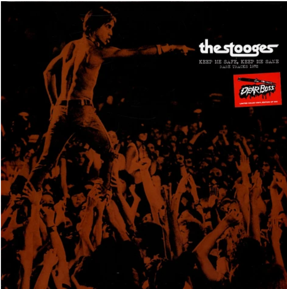 STOOGES, THE (ザ・ストゥージーズ)  - Keep Me Safe, Keep Me Sane: Rare Tracks 1972 (EU 300枚限定再発「オレンジヴァイナル」LP/ New) アウトテイク、リハーサル、ライブ集 !