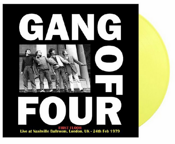 GANG OF FOUR (ギャング・オブ・フォー) - First Floor - Live At GANG OF FOUR (ギャング・オブ・フォー) - First Floor - Live At