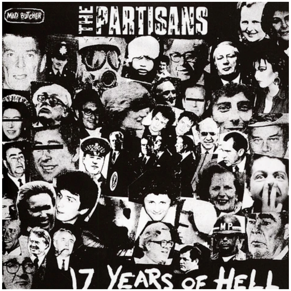 PARTISANS, THE (ザ・パルチサンズ)  - 17 Years Of Hell (German 限定再発「ブラックヴァイナル」7"/ New)