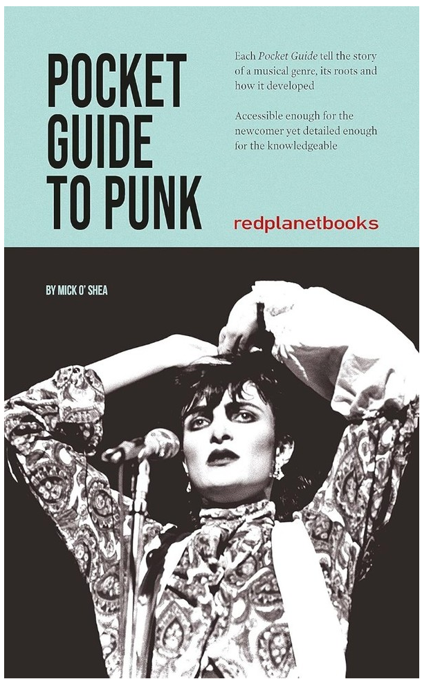 Mick O'Shea  (ミック・オシェイ 著)  - Pocket Guide To Punk  (UK 限定ペーパーバック本 / New)