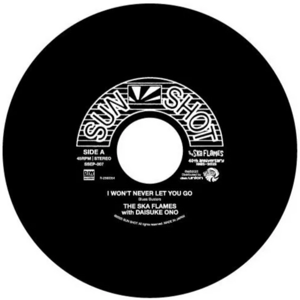 SKA FLAMES, THE (ザ・スカフレイムス ) - I Won't Never Let You Go