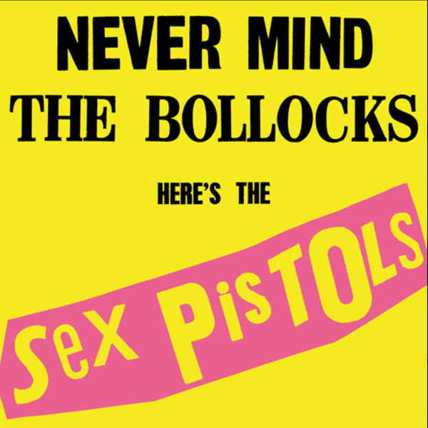 SEX PISTOLS (セックス・ピストルズ) - 勝手にしやがれ : Never Mind SEX PISTOLS (セックス・ピストルズ) - 勝手にしやがれ : Never Mind