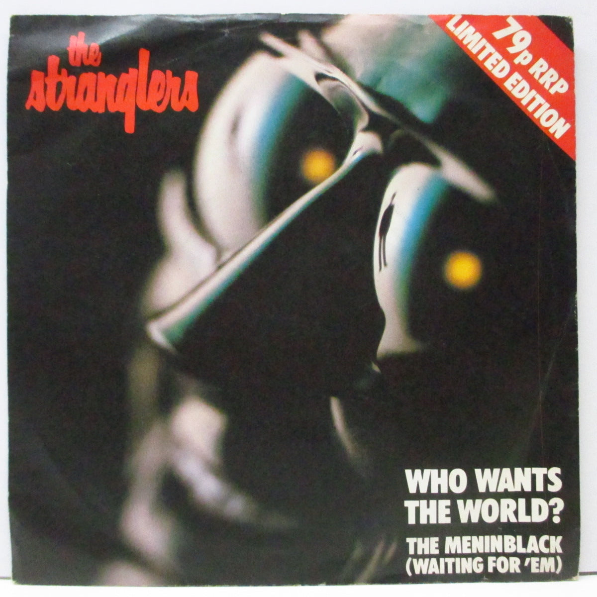 STRANGLERS, THE (ストラングラーズ )  - Who Wants The World (UK 限定 7"/「79p RRP」光沢ソフト紙折り返ジャケ付) A面アルバム未収録