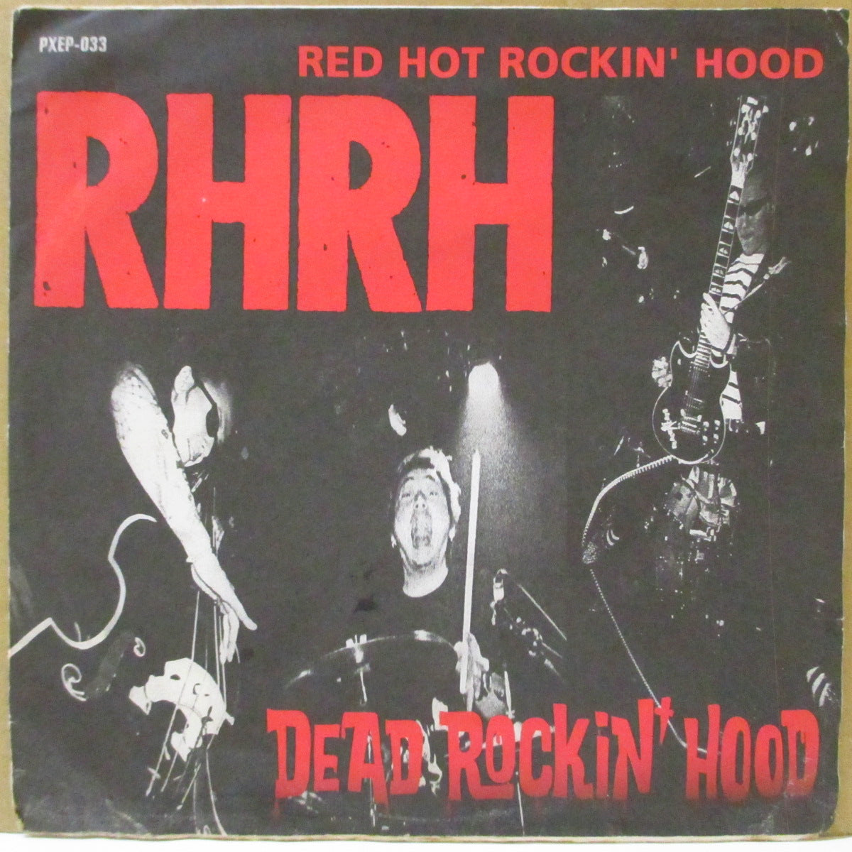 RED HOT ROCKIN' HOOD (レッド・ホット・ロッキンフッド)  - Dead Rockin' Hood (Japan '99 オリジナル4曲入り33回転 7インチ/マットソフト紙ジャケ)