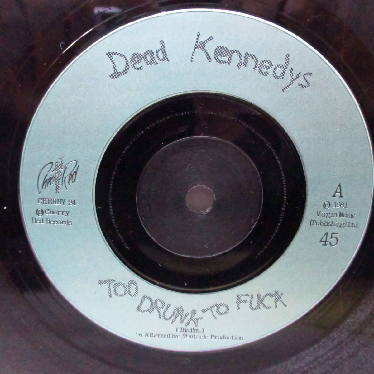 DEAD KENNEDYS (デッド・ケネディーズ) - Too Drunk To Fuck (UK
