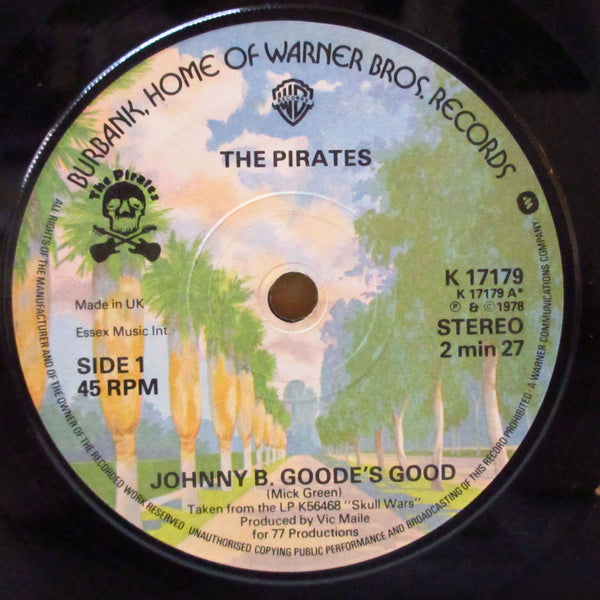PIRATES (パイレーツ)  - Johnny B. Goode's Good (UK オリジナル 7インチ＋カンパニースリーブ)