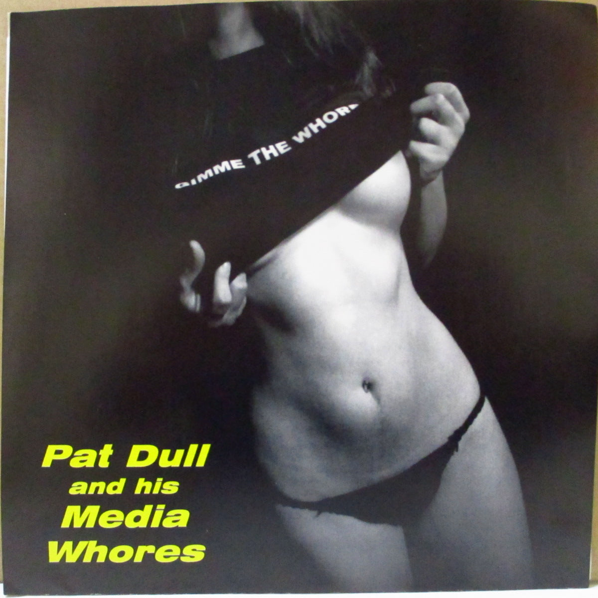 PAT DULL & HIS MEDIA WHORES (パット・ダル・アンド・ヒズ・メディア・ホアーズ)  - It's About Time (US '00 オリジナル 7インチ+ステッカー/光沢固紙ジャケ)