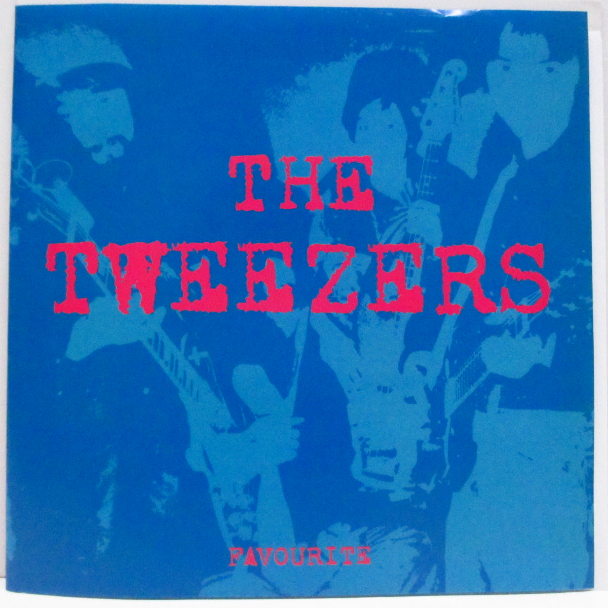 TWEEZERS, THE (ザ ・トゥイーザーズ)  - Favourite +2 (Japan '98 オリジナル 3曲入り 7"/光沢ソフト紙二つ折りジャケ)