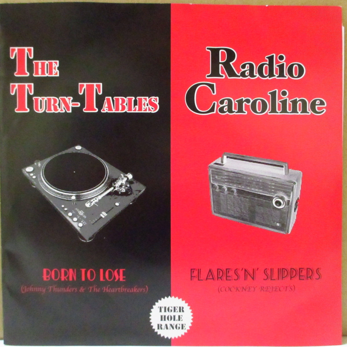 RADIO CAROLINE / TURN-TABLES, THE (レディオ・キャロライン / ザ・ターンテーブルス)  - S.T. <Split Single> (Japan '04 500枚限定オリジナル スプリット 7インチ/赤&黒・光沢ソフト紙ジャケ) 
