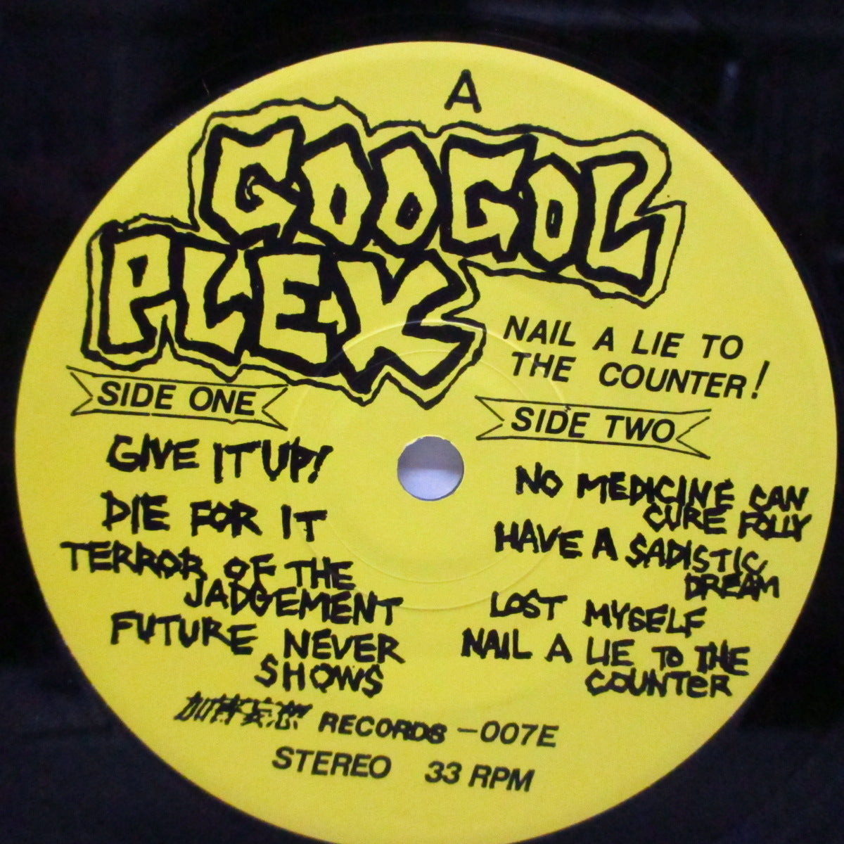 GOOGOL PLEX (グーゴル・プレックス)  - Nail A Lie To The Counter! (Japan オリジナル 7"+赤ジャケ）伝説の広島ハードコア唯一作！
