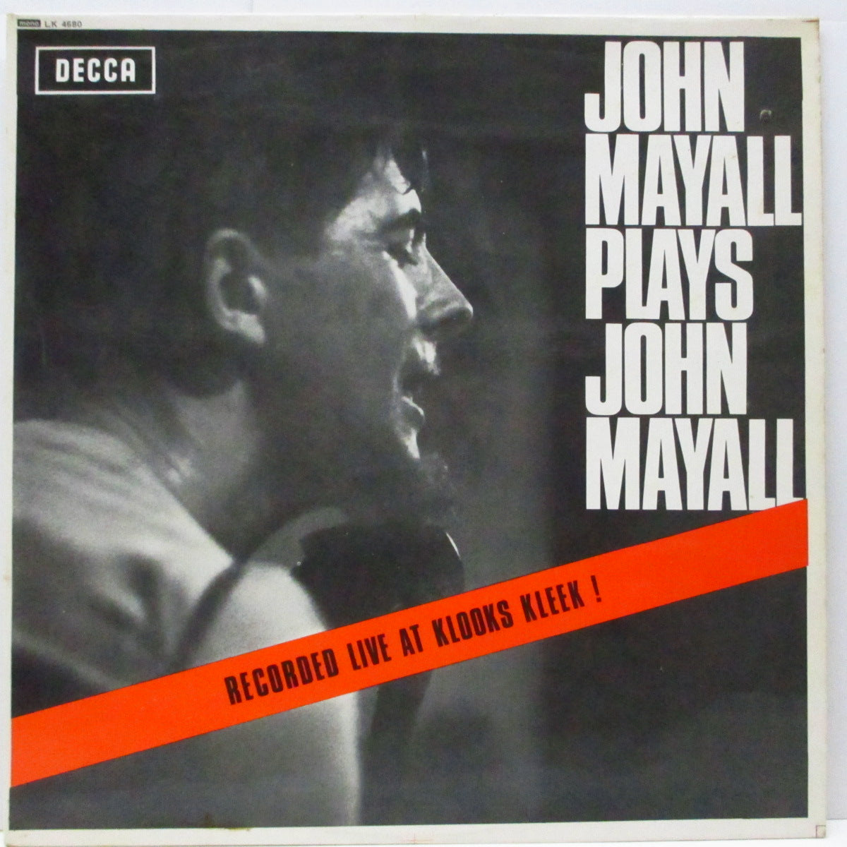 JOHN MAYALL (ジョン・メイオール&ブルースブレーカーズ)  - John Mayall Plays John Mayall (UK '78 再発「銀ボックスロゴ」モノラル LP/表面コーティングジャケ) Recorded live at Klooks Kleek !