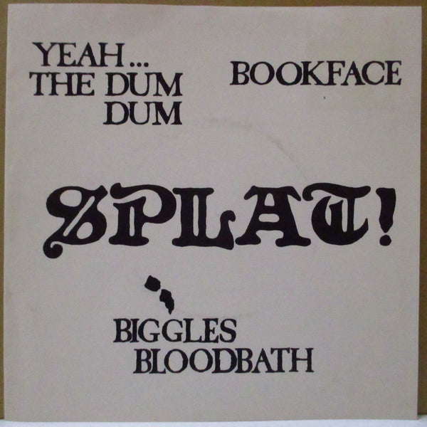 SPLAT! (スプラット！)  - Splat! EP / Yeah The Dum Dum +2 (UK オリジナル 7インチ+光沢ソフト紙ジャケ)
