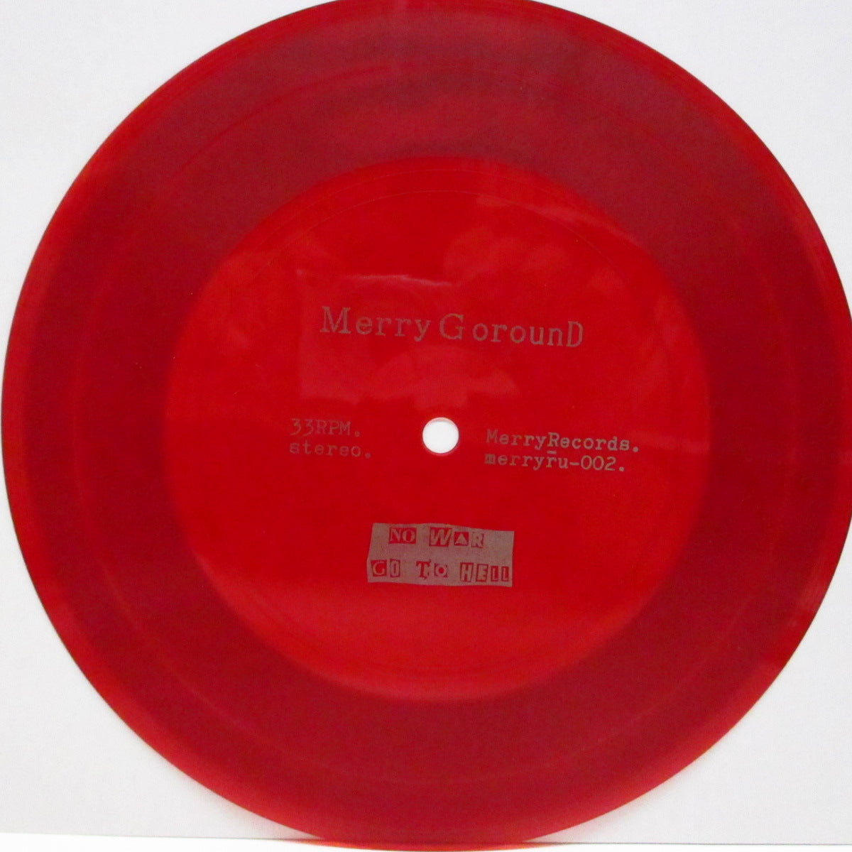 MERRYGOROUND (メリーゴーランド)  - No War / Go To Hell (Japan '86 オリジナル片面2曲入り FLEXI/マットソフト紙二つ折りジャケ) セカンド！