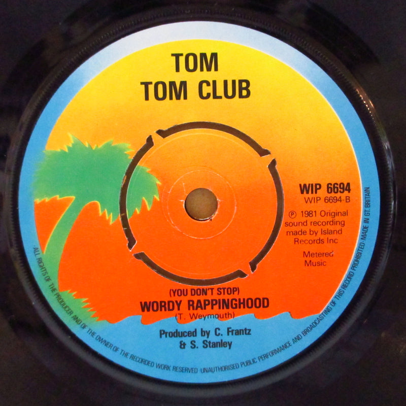 TOM TOM CLUB (トム・トム・クラブ)  - Wordy Rappinghood (UK オリジナル・ラウンドセンター "両面ラベMetered Music表記" 7インチ+カンパニースリーブ)