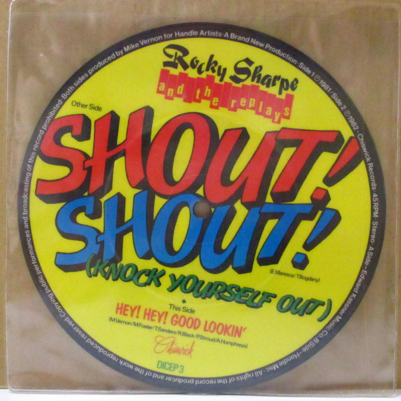 ROCKY SHARPE & THE REPLAYS (ロッキー・シャープ&ザ・リプレイズ)  - Shout! Shout! (UK 限定ピクチャー 7インチ+PVC)