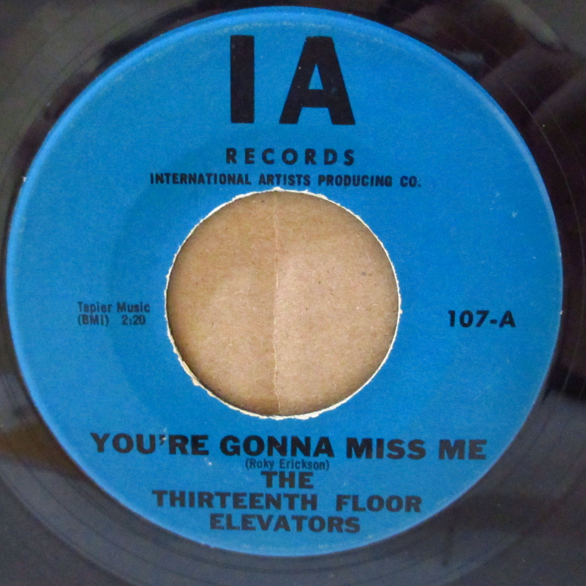 13TH FLOOR ELEVATORS (13thフロア・エレヴェーターズ)  - You're Gonna Miss Me / Tried To Hide (US 60's 正規再発「薄めの青ラベ」7インチ)  '66年デビュー大名曲！