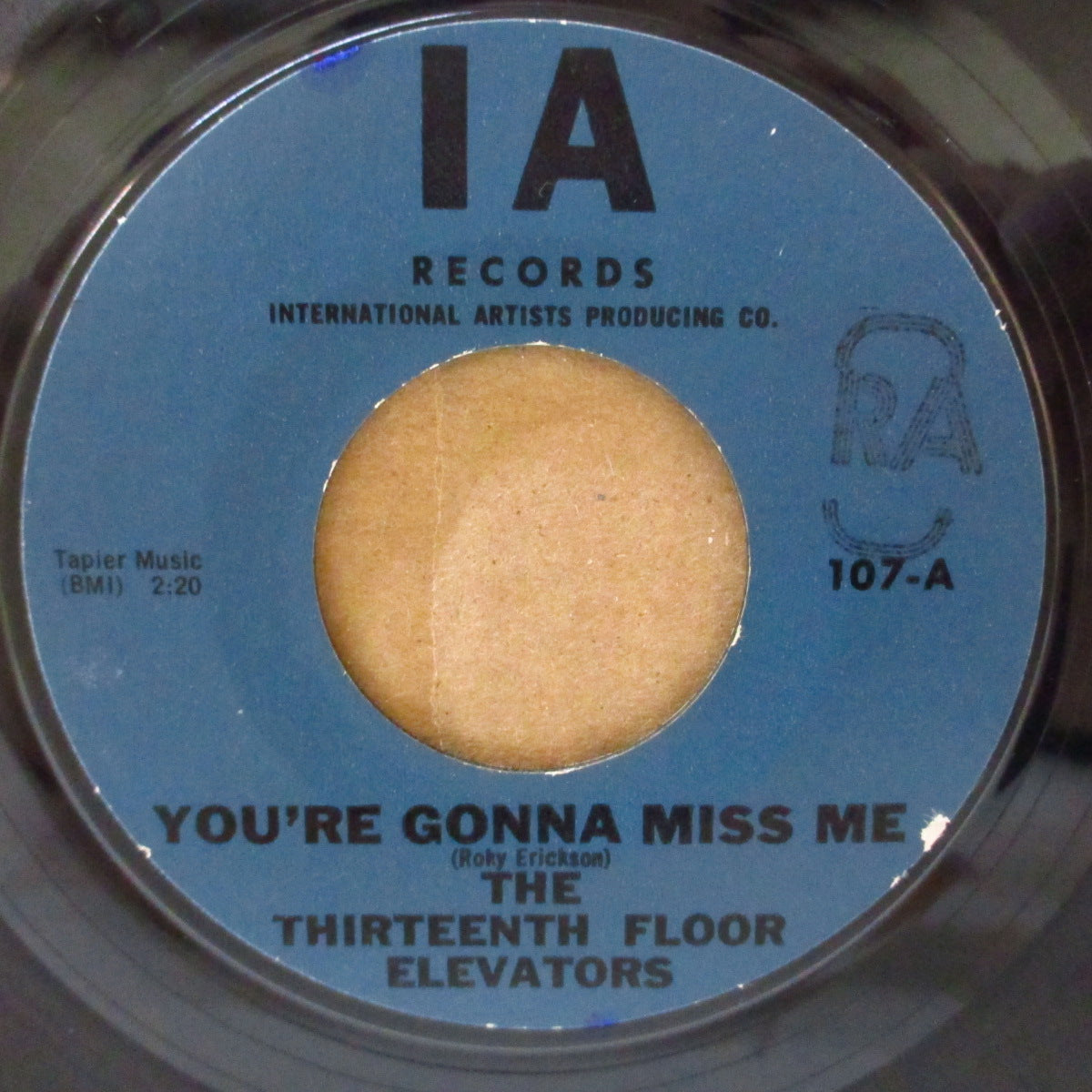 13TH FLOOR ELEVATORS (13thフロア・エレヴェーターズ)  - You're Gonna Miss Me / Tried To Hide (US 60's 正規再発「濃い青緑ラベ」7インチ) '66年デビュー大名曲！