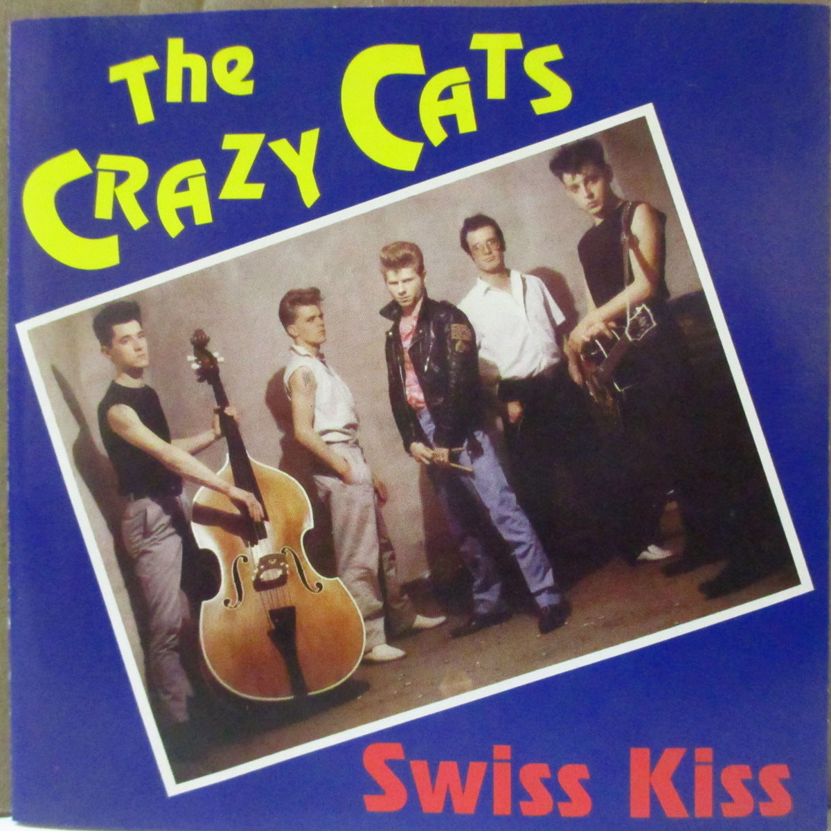 CRAZY CATS (Switzerland) (クレイジー・キャッツ)  - Swiss Kiss (UK '04 再発 CD) '82年唯一アルバム