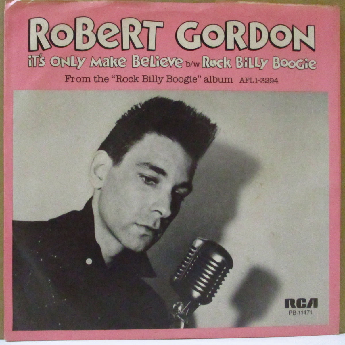 ROBERT GORDON (ロバート・ゴードン)  - It's Only Make Believe / Rock Billy Boogie (US '79 限定「白盤」 7インチ/光沢ソフト紙ジャケ)