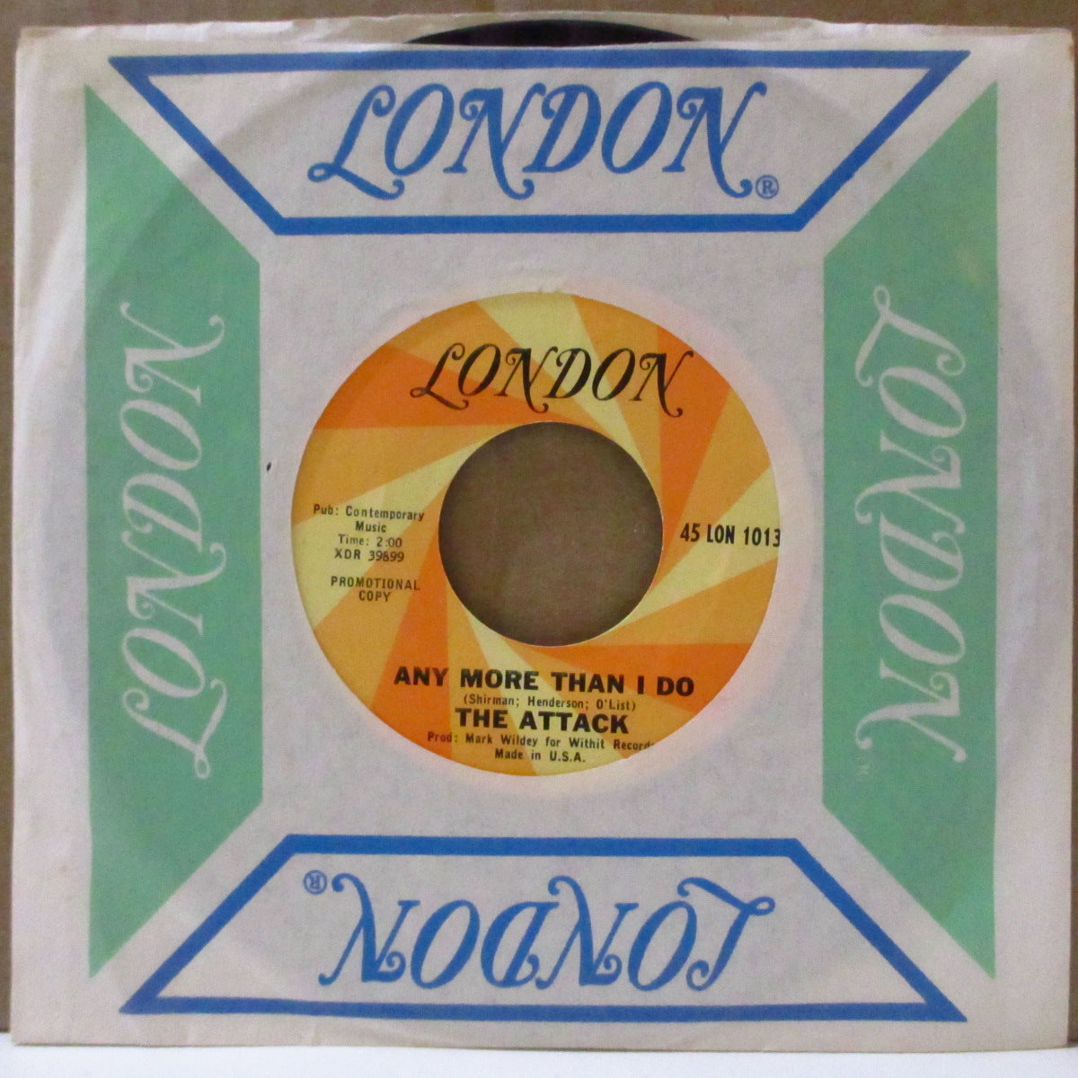 ATTACK, THE (ジ・アタック)  - Any More Than I Do (US '67 プロモ・ラベ7インチ +カンパニー・スリーブ)英国アップテンポMODフリークビート大名曲！
