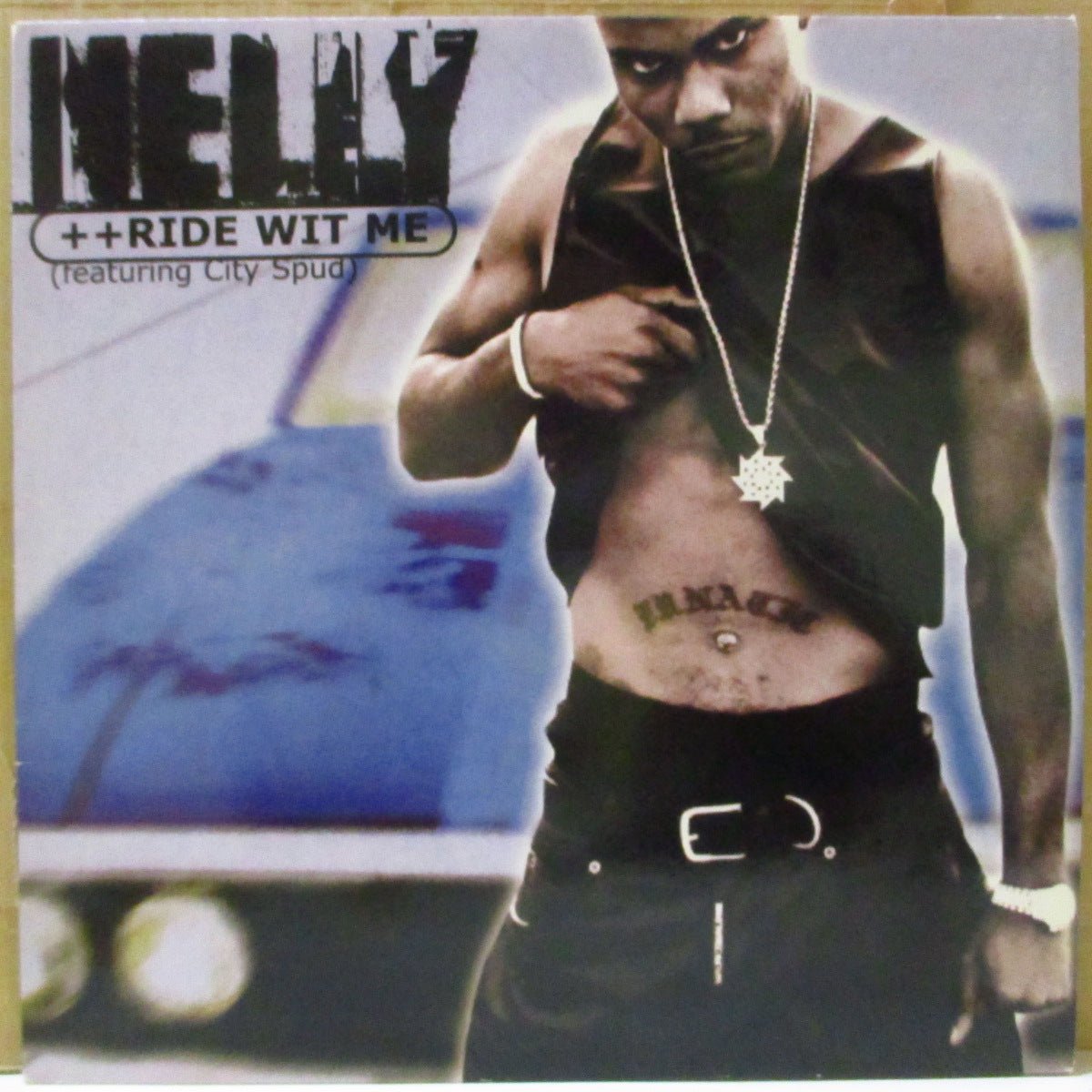 NELLY Featuring CITY SPUD (ネリー / シティ・スパッド)  - Ride Wit Me (Italy '01 オリジナル4曲入り33回転 12インチ)