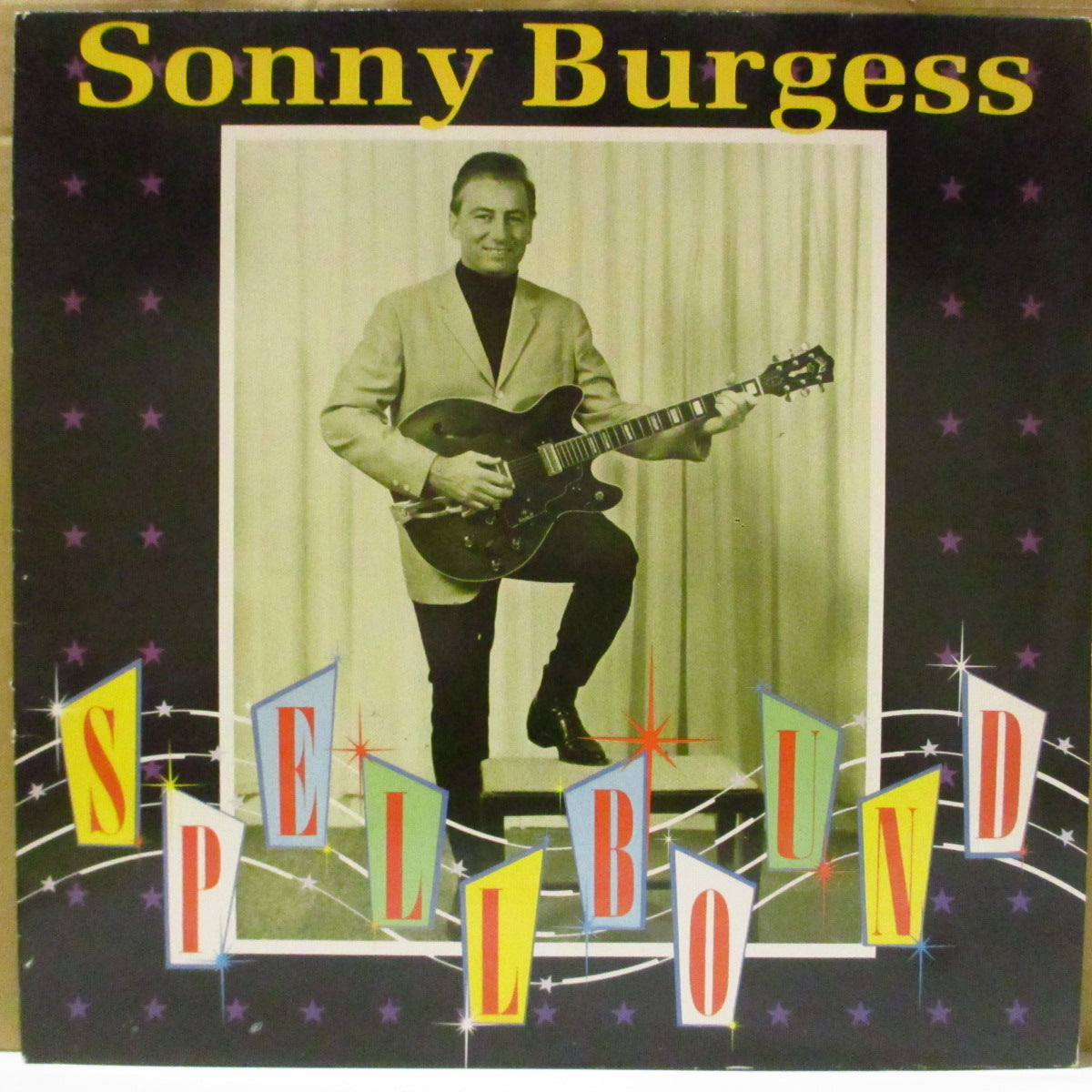 SONNY BURGESS (ソニー・バージェス)  - Spellbound (UK '86 オリジナル・ステレオLP) レジェンド・ロッカー55歳時の復活作！