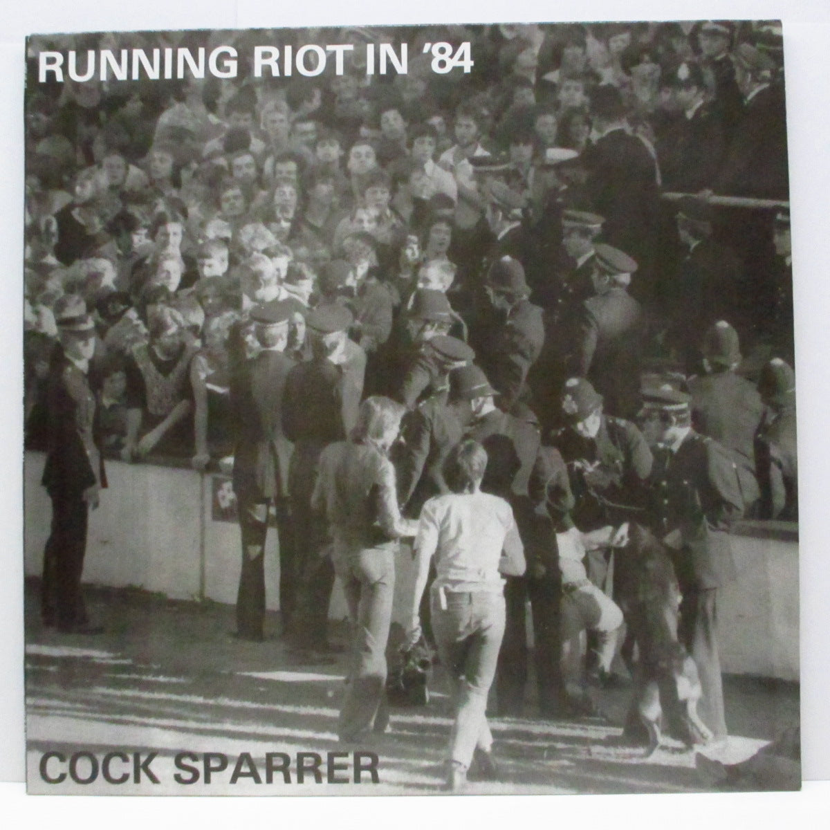 COCK SPARRER (コック・スパラー)  - Runnin' Riot (UK '97 再発 LP+インサート）'84年サード！