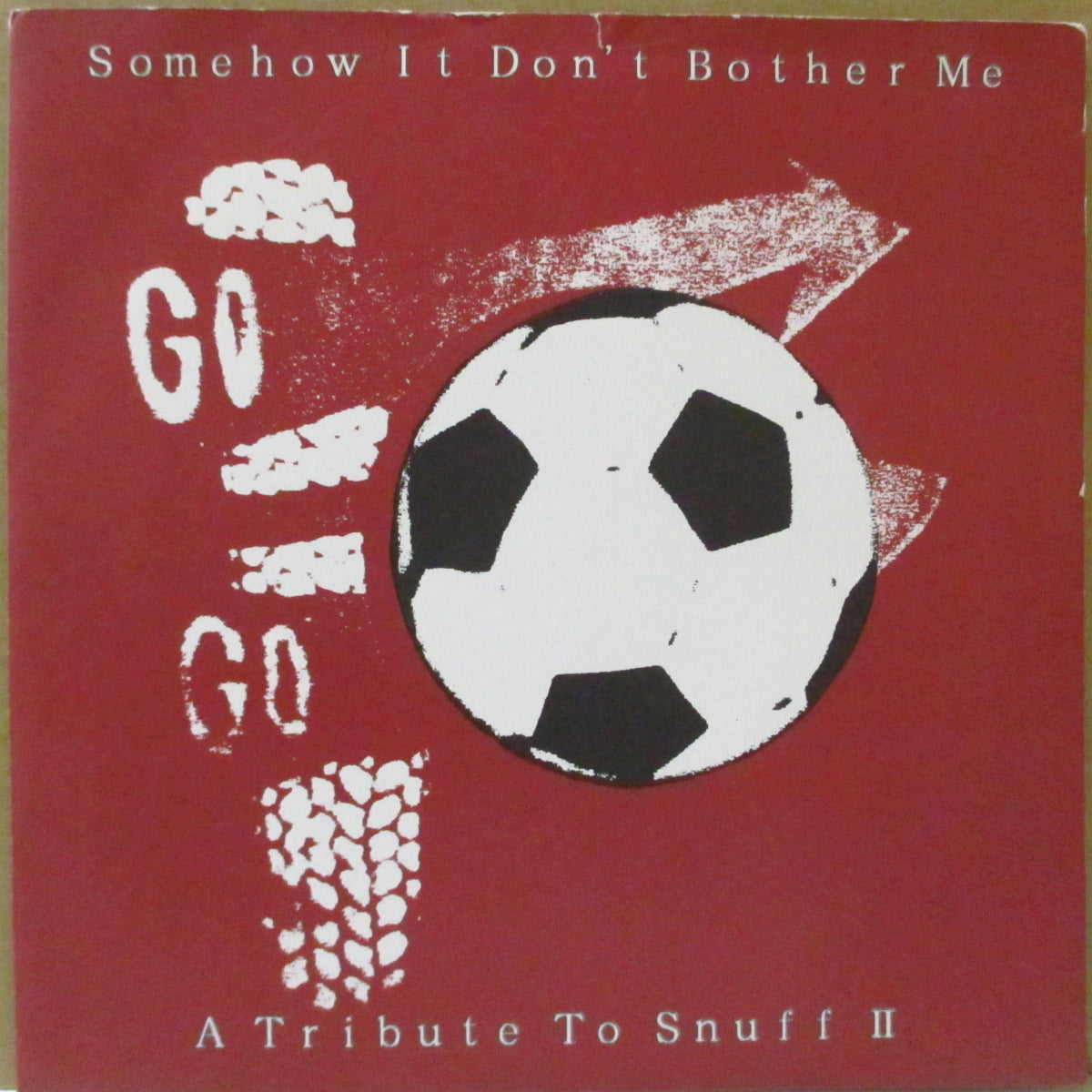 V.A. (スナッフ・トリビュートコンピ第二弾)  - Somehow It Don't Bother Me...A Tribute To Snuff II (Japan '95 オリジナル5曲入り 7インチ+インサート/マット固紙ジャケ)