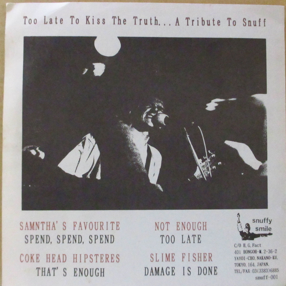 V.A. (スナッフ・トリビュートコンピ第一弾)  - Too Late To Kiss The Truth...A Tribute To Snuff (Japan '93 オリジナル4曲入り 7インチ+インサート/マット固紙ジャケ)