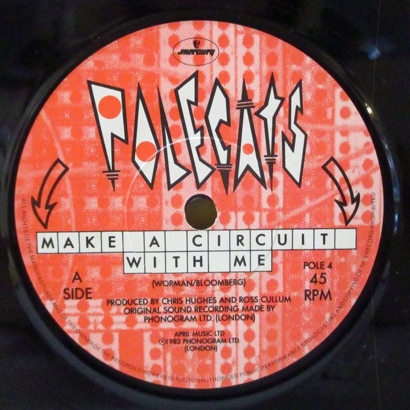 POLECATS (ポールキャッツ)  - Make A Circuit With Me (UK オリジナル 7インチ+光沢固紙ジャケ)