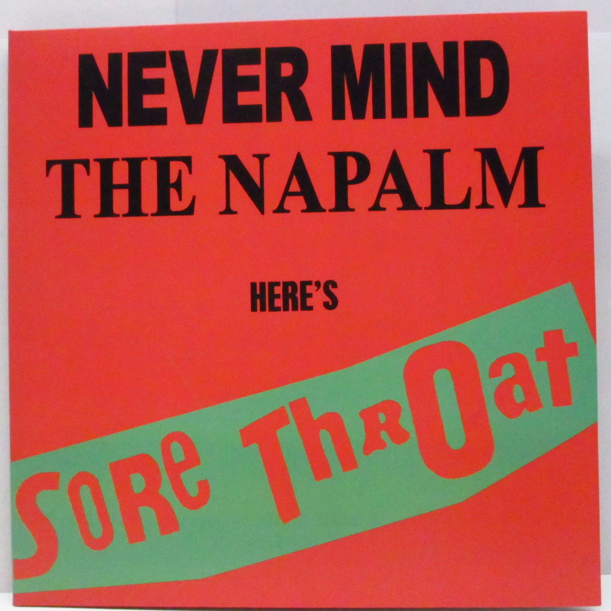 SORE THROAT (ソアー・スロウト)  - Never Mind The Napalm Here's Sore Throat (Italy '22 150枚限定再発「青盤」81曲入り LP+インサート/見開きジャケ) Die Hard Edition !