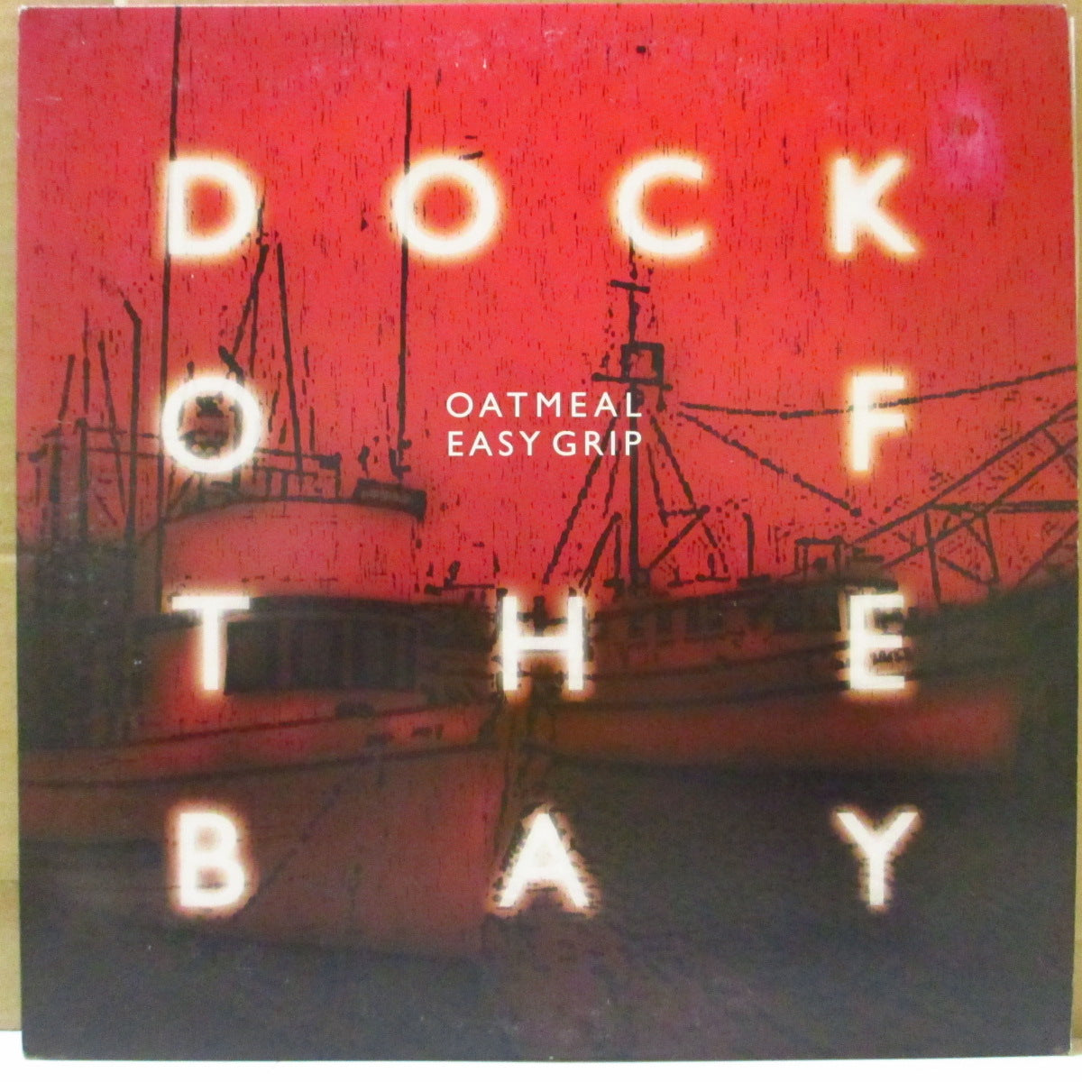OATMEAL / EASY GRIP (オートミール / イージー・グリップ)  - Dock Of The Bay (Japan 限定2,000枚6曲入りスプリット 10インチ+インサート/ナンバリング入り光沢ジャケ)