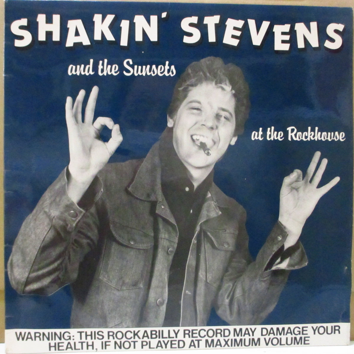 SHAKIN' STEVENS And The Sunsets ‎ (シェイキン・スティーヴンス・アンド・ザ・サンセッツ)  - At The Rockhouse (UK '81 再発モノラル LP/ブルー表面コーティングジャケ)