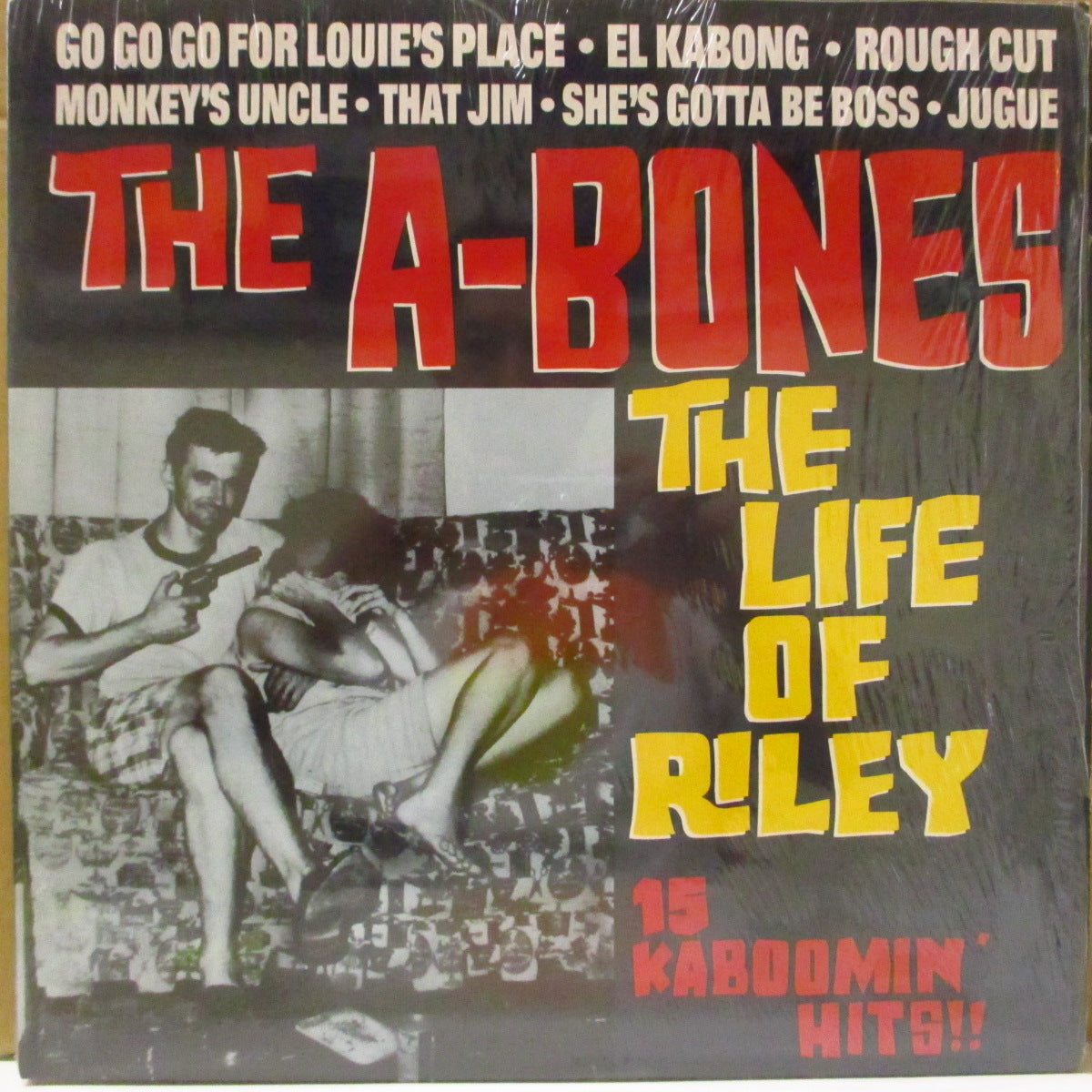 A-BONES, THE (A-ボーンズ)  - The Life Of Riley (US オリジナル LP) '91年1stアルバム
