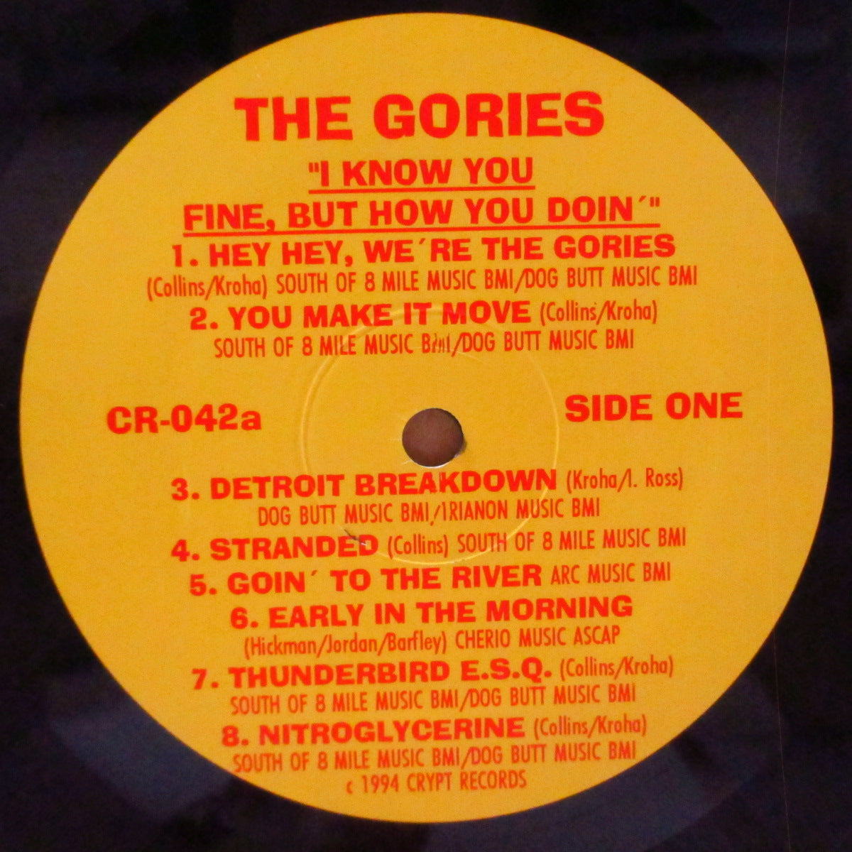 GORIES, THE (ゴリーズ)  - I Know You Here Fine, But How You Doin' (US '09 再発「両面作曲クレジットありラベ」LP) '90年2ndアルバム