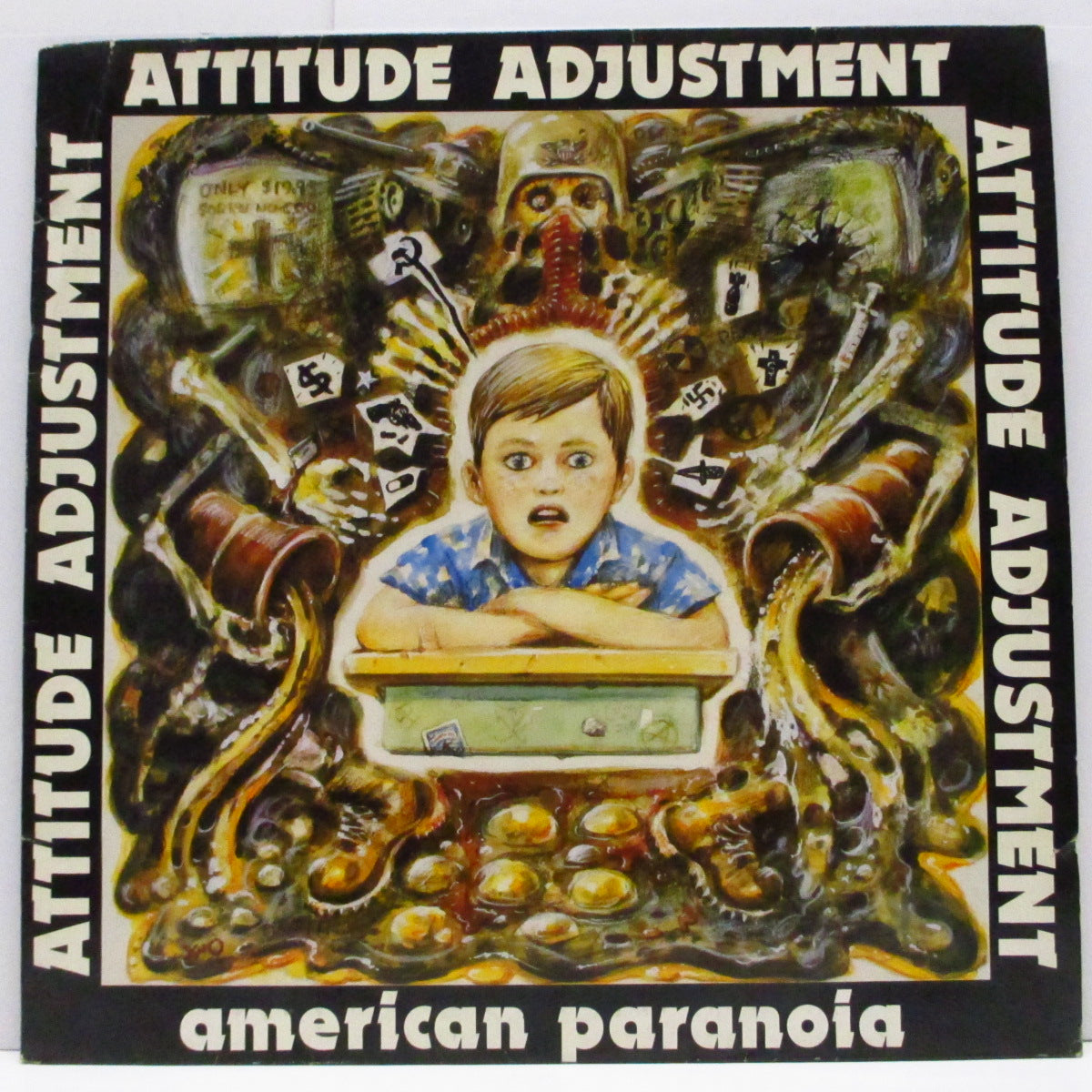 ATTITUDE ADJUSTMENT (アティチュード・アジャストメント)  - American Paranoia (US '86 オリジナル LP+インナー) ファースト！