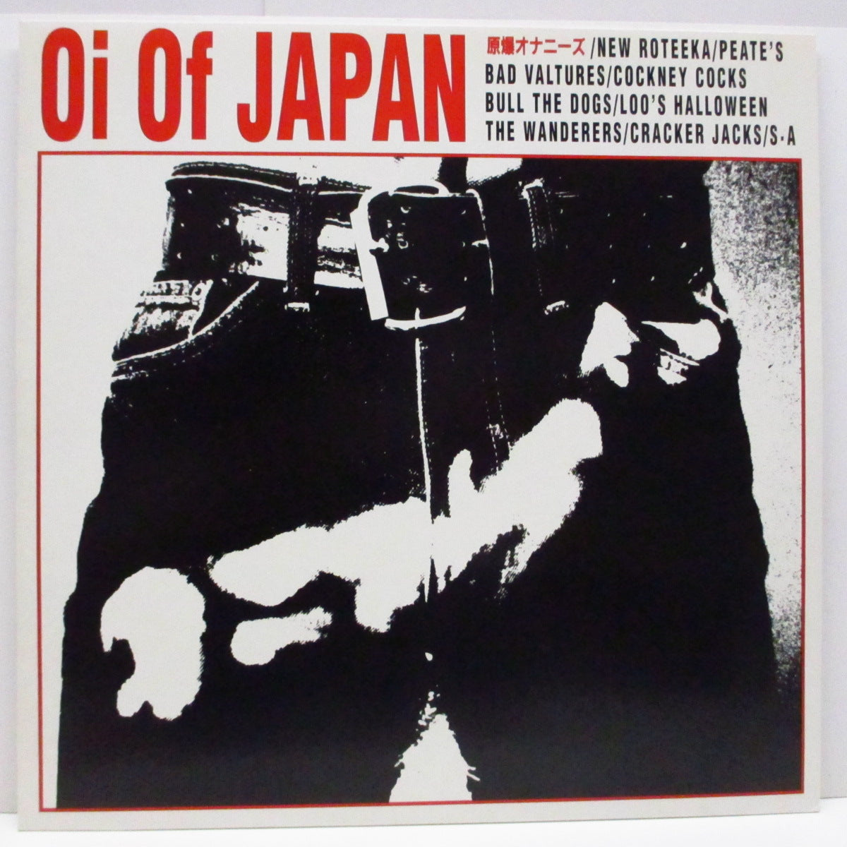 V.A. ('85年日本初のOi!パンク」コンピ！)  - Oi Of Japan (EU 90's 再発「黒盤」LP+インサート）