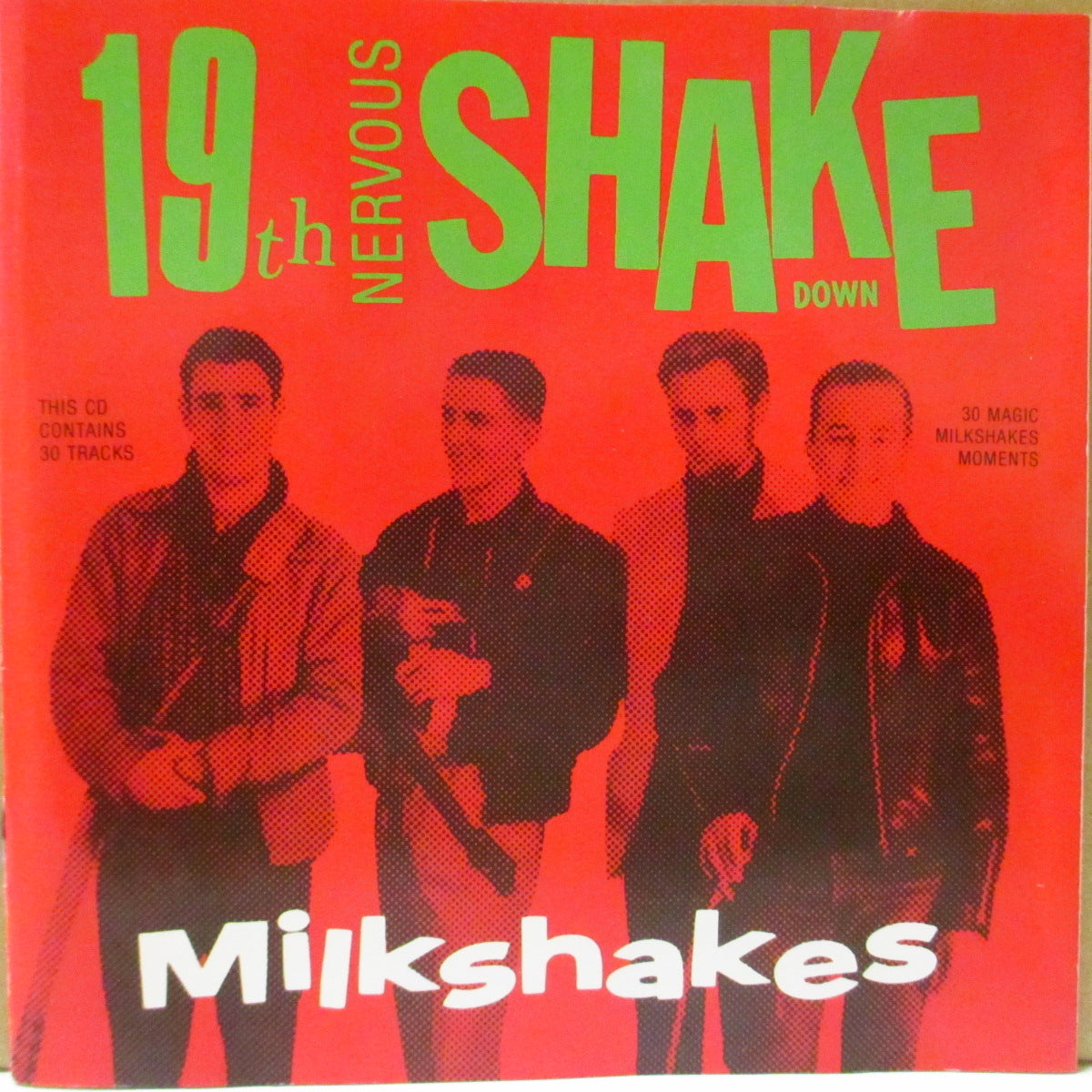 MILKSHAKES (ミルクシェイクス)  - 19th Nervous Shakedown (UK '90 オリジナル CD) ベストアルバム