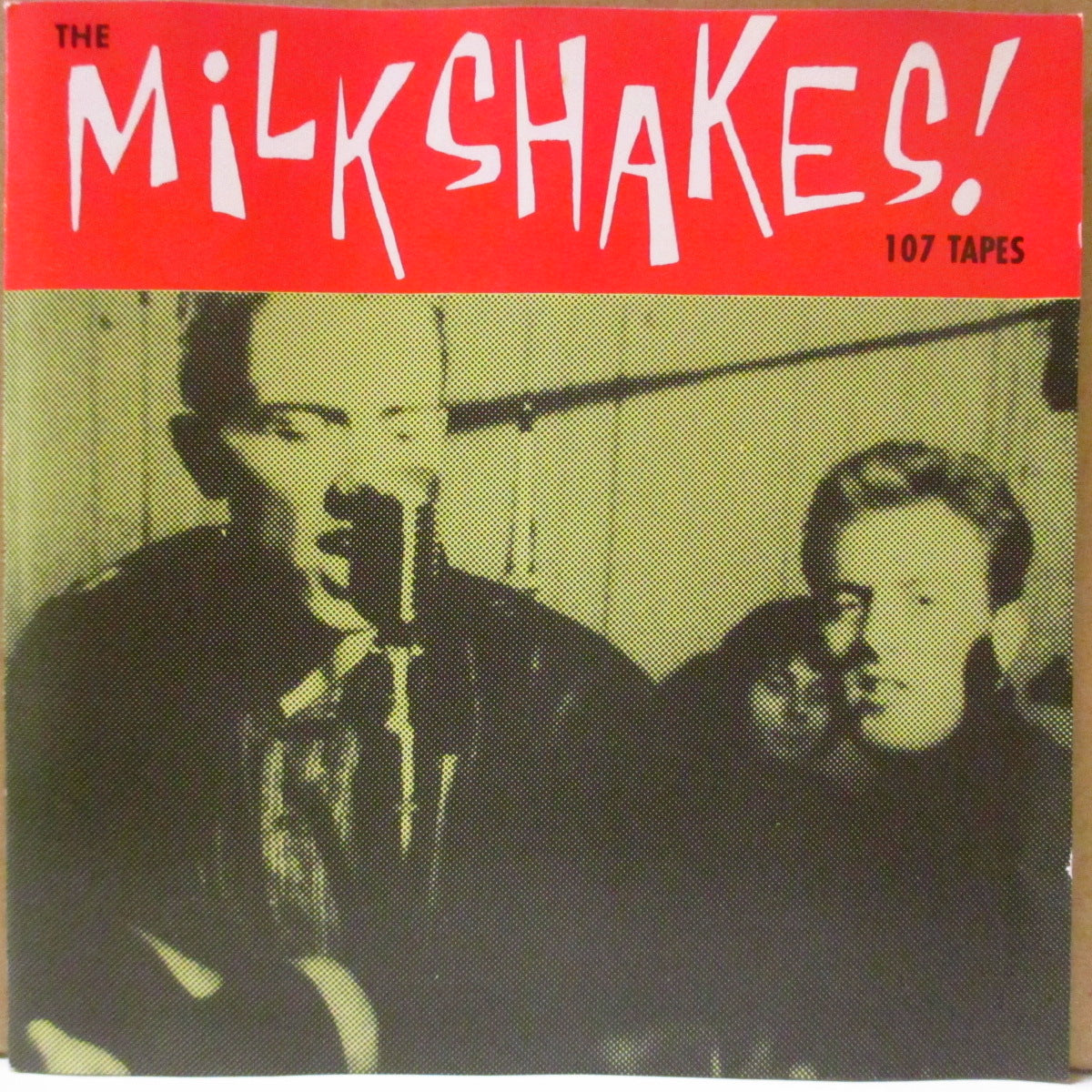 MILKSHAKES (ミルクシェイクス)  - 107 Tapes  (UK '91 再発 CD) 初期デモ＆ライブ音源コンピレーション
