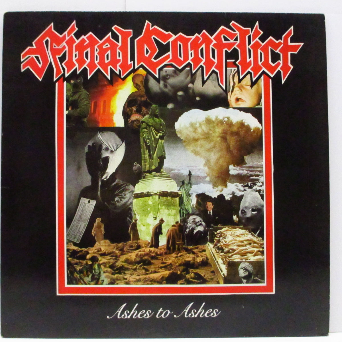 FINAL CONFLICT (ファイナル・コンフリクト)  - Ashes To Ashes (US '87 オリジナル LP+ブックレット/#「EfA7223」ジャケ）インナー欠！